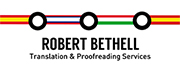 Robert Bethell Translation & Proofreading Services